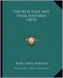 Mary Orvis Marbury: Favorite Flies And Their Histories (1892)