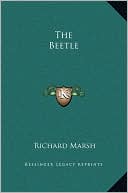 Richard Marsh: The Beetle