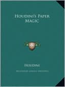 Book cover image of Houdini's Paper Magic by Houdini