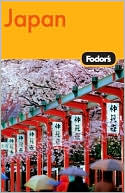 Fodor's: Fodor's Japan, 19th Edition