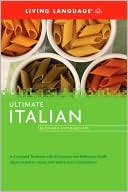 Living Language: Ultimate Italian Beginner-Intermediate