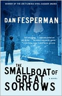 Dan Fesperman: The Small Boat of Great Sorrows