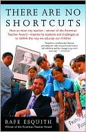Book cover image of There Are No Shortcuts by Rafe Esquith