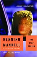 Book cover image of One Step Behind (Kurt Wallander Series #7) by Henning Mankell