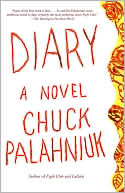 Book cover image of Diary by Chuck Palahniuk