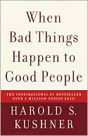 Book cover image of When Bad Things Happen to Good People by Harold S. Kushner