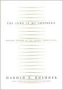 Book cover image of The Lord is My Shepherd: Healing Wisdom of the Twenty-Third Psalm by Harold S. Kushner