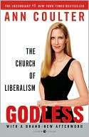 Ann Coulter: Godless: The Church of Liberalism