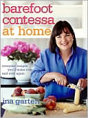 Book cover image of Barefoot Contessa at Home: Everyday Recipes You'll Make Over and Over Again by Ina Garten