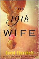 Book cover image of The 19th Wife by David Ebershoff