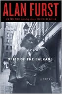 Book cover image of Spies of the Balkans by Alan Furst