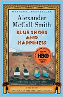 Book cover image of Blue Shoes and Happiness (The No. 1 Ladies' Detective Agency Series #7) by Alexander McCall Smith