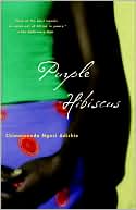 Book cover image of Purple Hibiscus by Chimamanda Ngozi Adichie