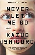 Book cover image of Never Let Me Go by Kazuo Ishiguro
