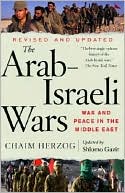 Book cover image of The Arab-Israeli Wars: War and Peace in the Middle East by Shlomo Gazit