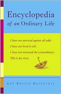 Book cover image of Encyclopedia of an Ordinary Life by Amy Krouse Rosenthal
