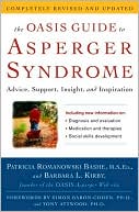 Barbara L. Kirby: The Oasis Guide to Asperger Syndrome: Advice, Support, Insight, and Inspiration