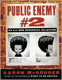 Aaron McGruder: Public Enemy: An All-New Boondocks Collection, Vol. 2