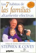 Stephen R. Covey: 7 habitos de las familias altamente efectivas