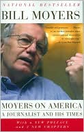 Book cover image of Moyers on America: A Journalist and His Times by Bill Moyers