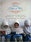 Book cover image of Three Cups of Tea: One Man's Mission to Fight Terrorism and Build Nations... One School at a Time by Greg Mortenson