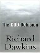 Richard Dawkins: The God Delusion