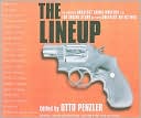 Otto Penzler: The Lineup: The World's Greatest Crime Writers Tell the Inside Story of Their Greatest Detectives