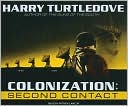 Harry Turtledove: Colonization: Second Contact (Colonization Series #1)