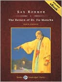 Sax Rohmer: Return of Dr. Fu-Manchu