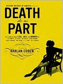 Harlan Coben: Mystery Writers of America Presents Death Do Us Part: New Stories about Love, Lust, and Murder