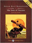 Edgar Rice Burroughs: The Son of Tarzan