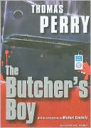Thomas Perry: The Butcher's Boy