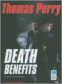 Thomas Perry: Death Benefits