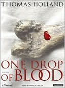 Thomas Holland: One Drop of Blood