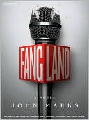 John Marks: Fangland