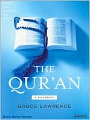 Book cover image of The Qur'an: A Biography by Bruce Lawrence