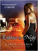 Book cover image of Embrace the Night (Cassandra Palmer Series #3) by Karen Chance