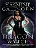 Book cover image of Dragon Wytch (Sisters of the Moon Series #4) by Yasmine Galenorn