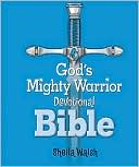 Sheila Walsh: God's Mighty Warrior Devotional Bible