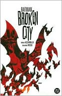 Book cover image of Broken City by Brian Azzarello