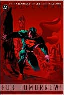 Book cover image of Superman: For Tomorrow, Volume 1 by Brian Azzarello