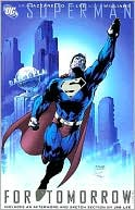 Brian Azzarello: Superman: For Tomorrow - Volume 2