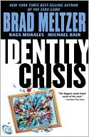 Brad Meltzer: Identity Crisis