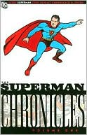 Book cover image of Superman Chronicles: Volume 1 by Jerry Siegel