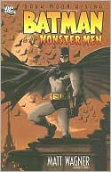 Book cover image of Batman and the Monster Men by Matt Wagner