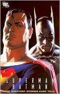 Edmond Hamilton: Superman/Batman: The Greatest Stories Ever Told, Volume 1