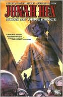 Book cover image of Jonah Hex, Volume 2: Guns of Vengeance by Jimmy Palmiotti