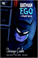 Book cover image of Batman: Ego and Other Tails by Darwyn Cooke