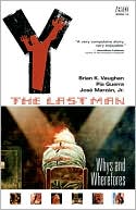 Book cover image of Y: The Last Man, Volume 10: Whys and Wherefores by Brian Vaughan