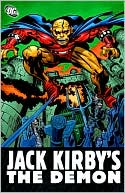 Book cover image of Jack Kirby's The Demon by Jack Kirby